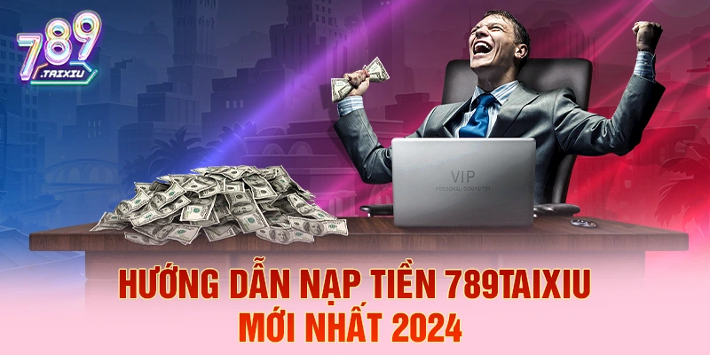 Hướng dẫn nạp tiền nhanh chóng tại rikvip